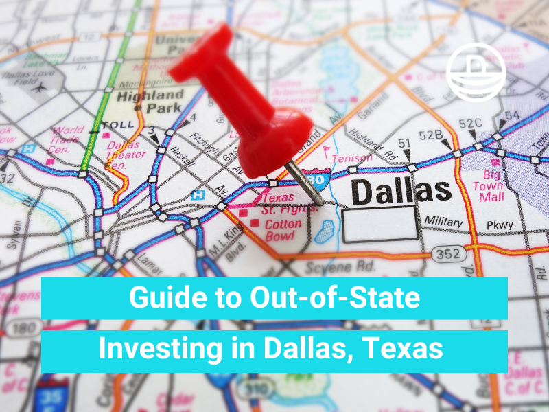 Guide to Out-of-State Investing in Dallas, Texas